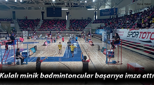Kulalı minik badmintoncular başarıya imza attı 