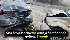 Sisli hava zincirleme kazayı beraberinde getirdi; 2 yaralı