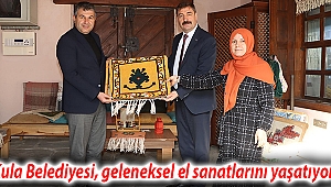 Kula Belediyesi, geleneksel el sanatlarını yaşatıyor 